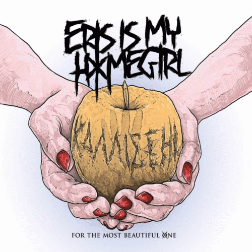 Eris Is My Homegirl : For the Most Beautiful One